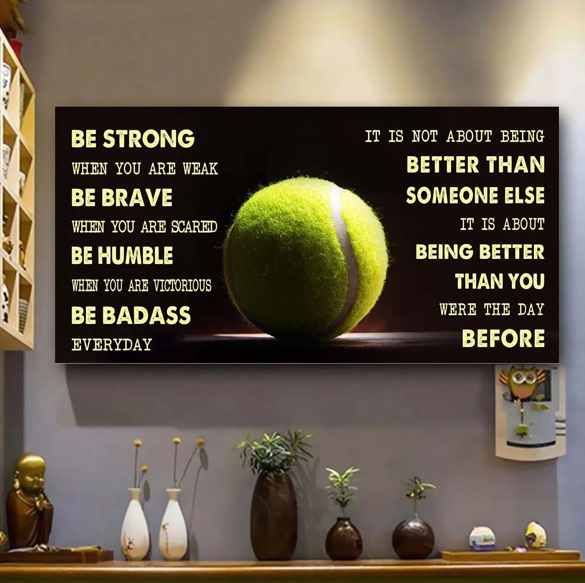 CourtKings™ Motivation Poster | It Is Not About Being Better Than Someone Else - Be Strong When You Are Weak