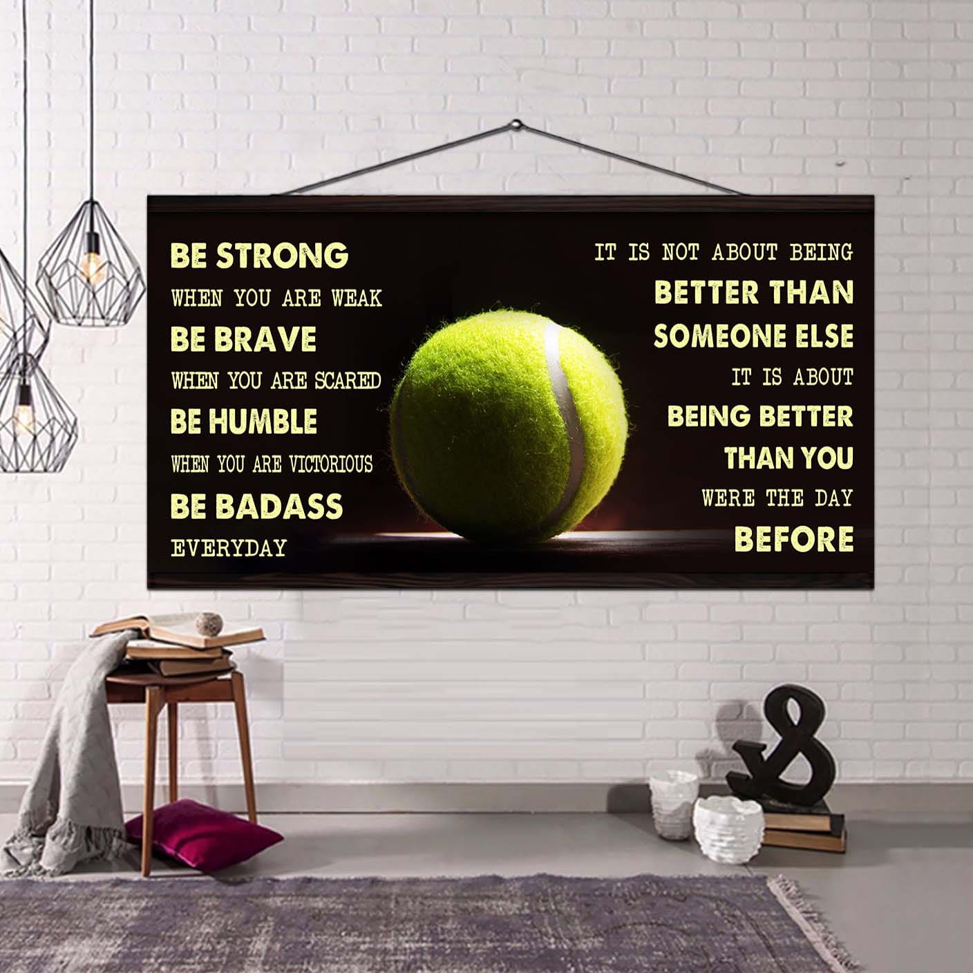 CourtKings™ Motivation Poster | It Is Not About Being Better Than Someone Else - Be Strong When You Are Weak