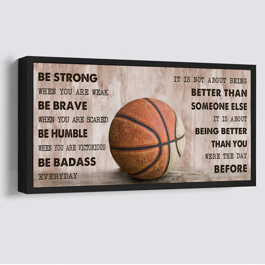 CourtKings™ Motivation Poster | It Is Not About Being Better Than Someone Else - Be Strong When You Are Weak
